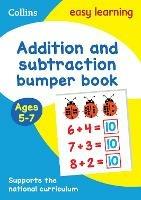 Addition and Subtraction Bumper Book Ages 5-7: Ideal for Home Learning - Collins Easy Learning - cover