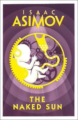 The Naked Sun - Isaac Asimov - cover