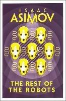 The Rest of the Robots - Isaac Asimov - cover