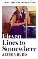 Eleven Lines to Somewhere - Alyson Rudd - cover