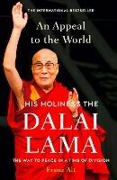 An Appeal to the World: The Way to Peace in a Time of Division - Dalai Lama - cover