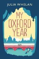 My Oxford Year - Julia Whelan - cover