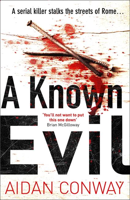 A Known Evil (Detective Michael Rossi Crime Thriller Series, Book 1)