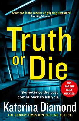 Truth or Die - Katerina Diamond - cover