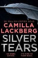 Silver Tears - Camilla Lackberg - cover