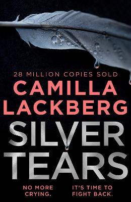 Silver Tears - Camilla Läckberg - cover