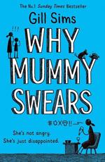 Why Mummy Swears