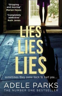 Lies Lies Lies - Adele Parks - cover