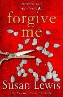 Forgive Me - Susan Lewis - cover