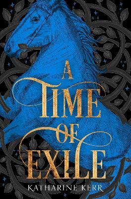 A Time of Exile - Katharine Kerr - cover