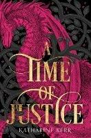 A Time of Justice - Katharine Kerr - cover