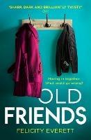 Old Friends