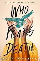 Who Fears Death - Nnedi Okorafor - cover