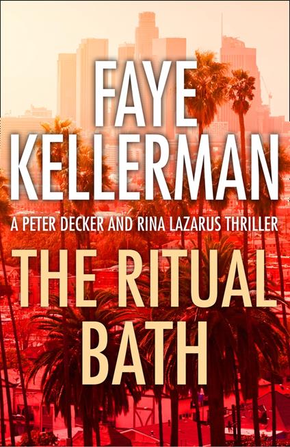 The Ritual Bath (Peter Decker and Rina Lazarus Series, Book 1)