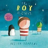 The Boy: His Stories and How They Came to be - Oliver Jeffers - cover