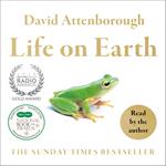 Life on Earth: A Top 100 Sunday Times Bestseller of the Past 50 Years