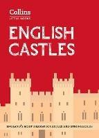 English Castles: England'S Most Dramatic Castles and Strongholds - Historic UK,Collins Books - cover
