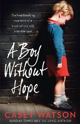 A Boy Without Hope - Casey Watson - cover