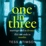 One in Three: A completely unputdownable psychological thriller with a shocking twist