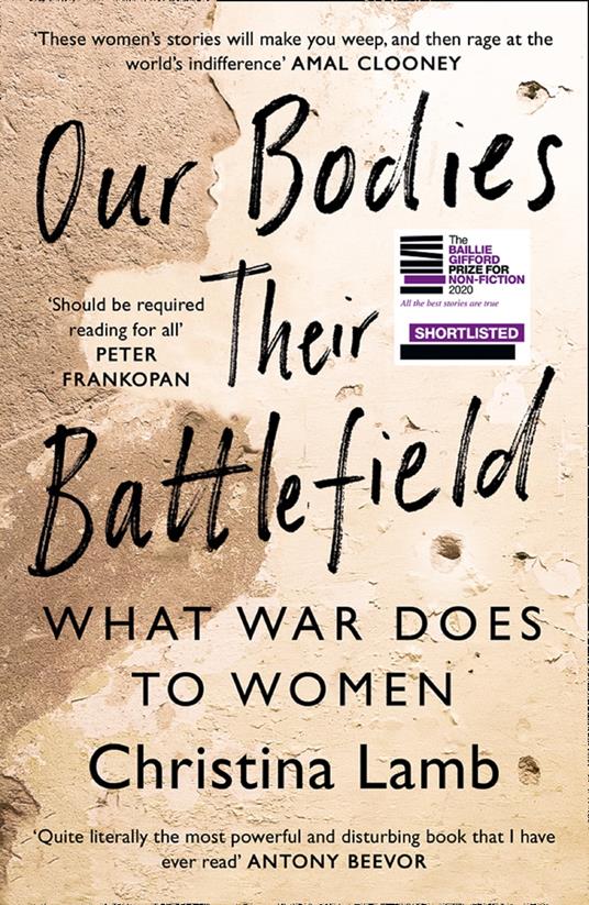 Our Bodies, Their Battlefield: What War Does to Women