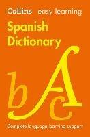 Easy Learning Spanish Dictionary: Trusted Support for Learning - Collins Dictionaries - cover