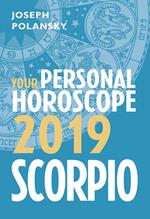 Scorpio 2019: Your Personal Horoscope