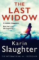 The Last Widow - Karin Slaughter - cover