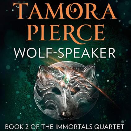 Wolf-Speaker (The Immortals, Book 2)