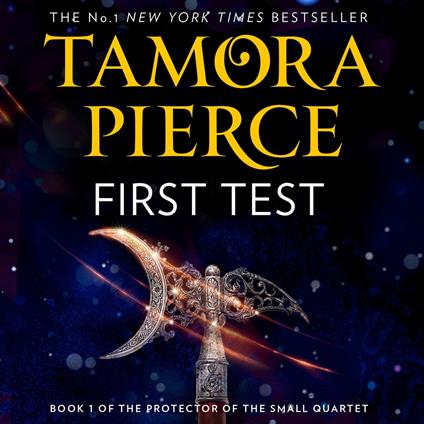 First Test (The Protector of the Small Quartet, Book 1)