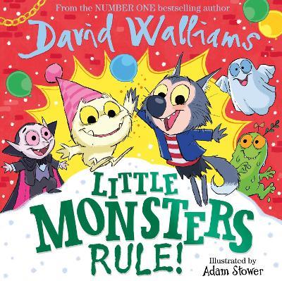 Little Monsters Rule! - David Walliams - cover