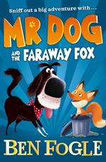 Mr Dog and the Faraway Fox (Mr Dog)