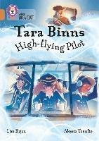 Tara Binns: High-Flying Pilot: Band 12/Copper - Lisa Rajan - cover
