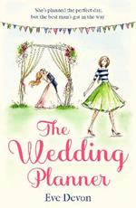 The Wedding Planner: A Heartwarming Feel Good Romance Perfect for Spring!