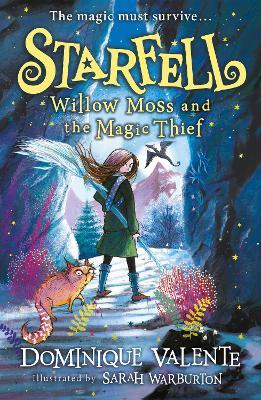 Starfell: Willow Moss and the Magic Thief - Dominique Valente - cover