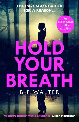 Hold Your Breath - B P Walter - cover