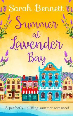 Summer at Lavender Bay - Sarah Bennett - cover