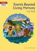 Events Beyond Living Memory Pupil Book - Sue Temple,Alf Wilkinson - cover