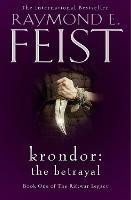 Krondor: The Betrayal - Raymond E. Feist - cover