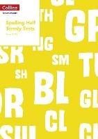 Year 2/P3 Spelling Half Termly Tests - Clare Dowdall - cover