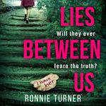 Lies Between Us: An unputdownable psychological thriller with a twist you won’t see coming