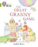 The Great Granny Gang: Band 11/Lime - Judith Kerr - cover