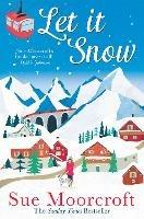 Let It Snow - Sue Moorcroft - cover