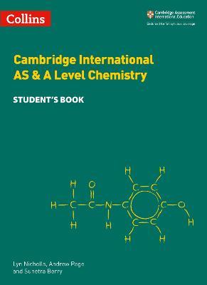 Cambridge International AS & A Level Chemistry Student's Book - Lyn Nicholls,Andrew Page,Sunetra Berry - cover