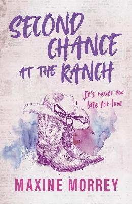 Second Chance At The Ranch - Maxine Morrey - cover