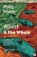 Albert & the Whale - Philip Hoare - cover