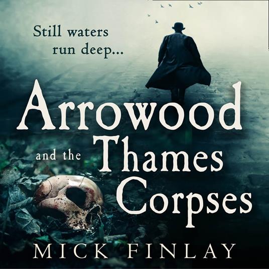 Arrowood and the Thames Corpses