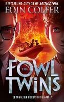 The Fowl Twins - Eoin Colfer - cover