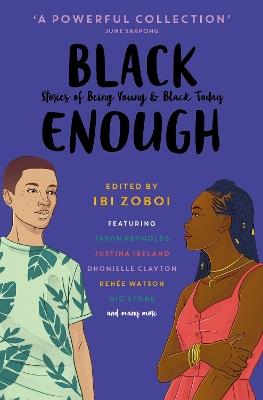 Black Enough: Stories of Being Young & Black Today - cover