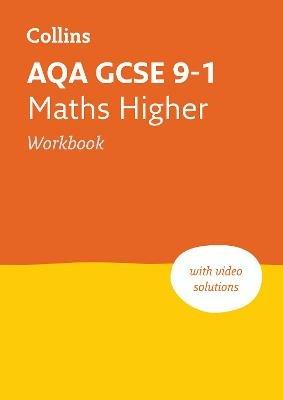 AQA GCSE 9-1 Maths Higher Workbook: Ideal for Home Learning, 2023 and 2024 Exams - Collins GCSE - cover