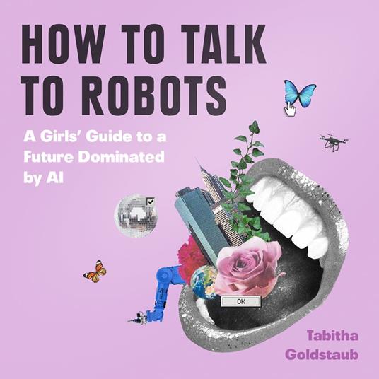 How To Talk To Robots